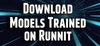 Download Models Trained on Runnit