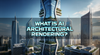 What Is AI Architectural Rendering?