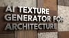 AI Texture Generator for Architecture